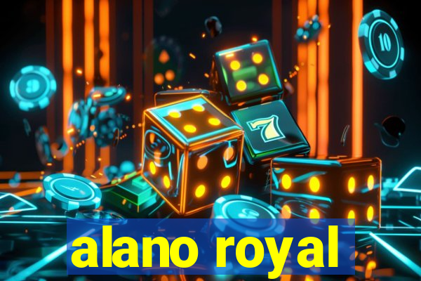 alano royal